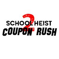 School Heist 2: Coupon Rush