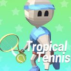 Tropical Tennis