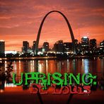 Uprising: St. Louis Political