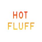 Hot Fluff