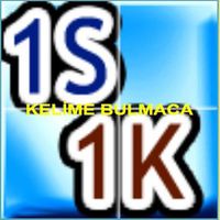 1S 1K bir soru bir kelime bulm