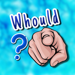 Whould · Who would rather?