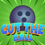 Cut The Ball