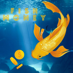 FISH MONEY -Win and Earn Money