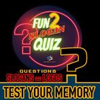 FUN SLOGAN QUIZ II
