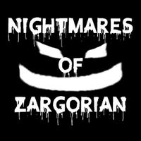 Nightmares of Zargorian