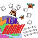 K.E.W. Boom!