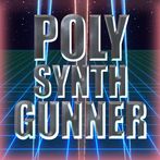 Poly Synth Gunner