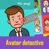 Avatar detective