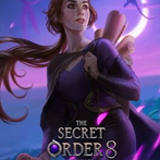 The Secret Order 8: Return to the Buried Kingdom