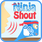 Ninja Shout