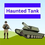 Haunted Tank