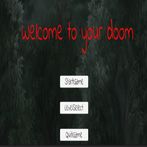 welcomeToYourDoom