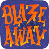 Blaze Away