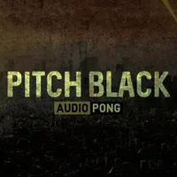 Pitch Black: Audio Pong