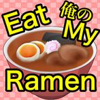 Eat My Ramen!!