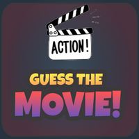 Guess the Movie!