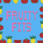 Fruity Fits