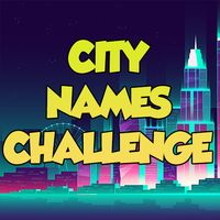 City Names Challenge