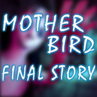 Momo Mother Bird: Final Story