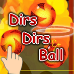 Dirs Dirs Ball: Ball games