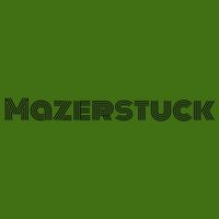 MazerStuck