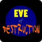 Eve of Destruction