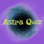 Astra Quiz