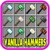 Vanilla Hammers Addon for MCPE