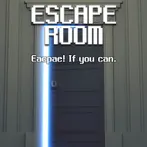 Escape room : If you can.