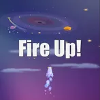 Fire Up!