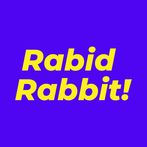 Rabid Rabbit!