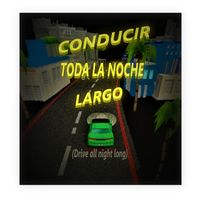Conducir Toda La Noche Largo