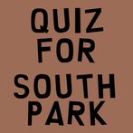 Quiz for South Park