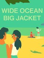 Wide Ocean Big Jacket