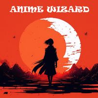 ANIME WIZARD