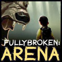 FULLYBROKEN ARENA - FAIR CCG