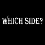 Which Side?