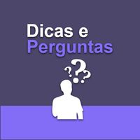 Dicas e Perguntas