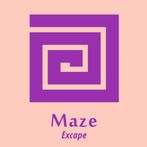 MAZE escape