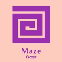 MAZE escape