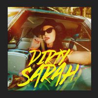 Dirty Sarah