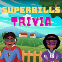SuperBills Trivia