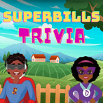 SuperBills Trivia
