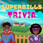 SuperBills Trivia