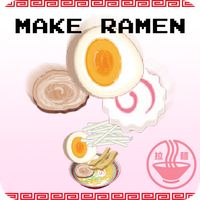 MAKE RAMEN