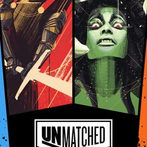 Unmatched: Digital Edition