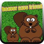 Beaver Save Friend