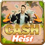 Cash Heist Social Game