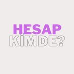 Hesap Kimde